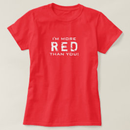 MEER RED dan u Alle kleuren T-shirt