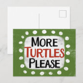 Meer schildpadden alsjeblieft Briefkaart (Voorkant / Achterkant)