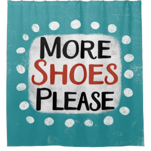 Meer schoenen alsjeblieft douchegordijn