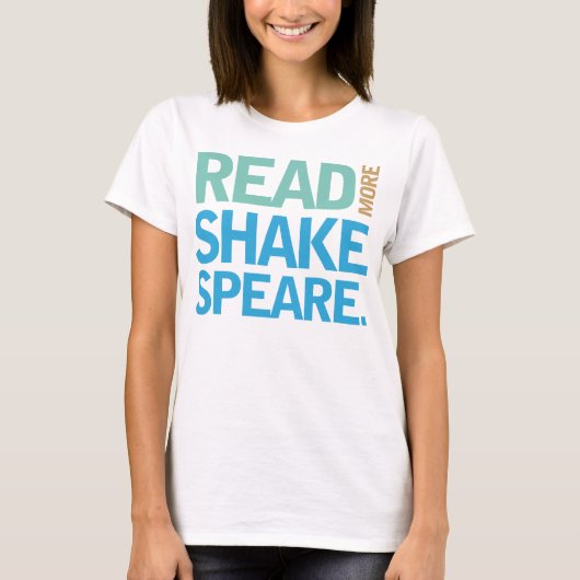 Meer Shakespeare lezen T-shirt (Voorkant)
