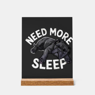 Meer Slaap Nodig Bulldog Humor voor Hondenliefhebb Acryl Bord