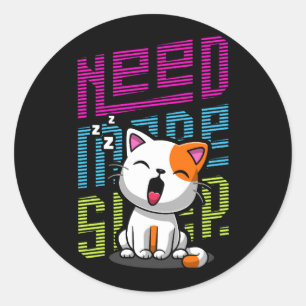 Meer slaap nodig   Grappige Cat schattige geeuwen  Ronde Sticker