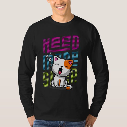 Meer slaap nodig | Grappige Cat schattige geeuwen  T-shirt (Voorkant)
