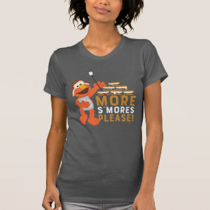 Meer S'mores alsjeblieft. T-shirt