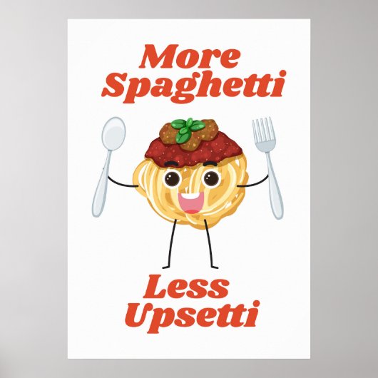 Meer spaghetti Minder overstuur Poster (Voorkant)
