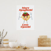 Meer spaghetti Minder overstuur Poster (Keuken)
