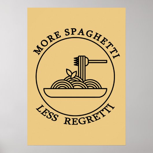Meer Spaghetti Minder Regretti Poster (Voorkant)