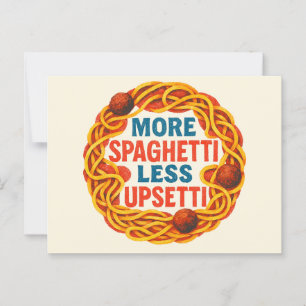 Meer Spaghetti minder Upsetti Grappig Inspirerend Briefkaart