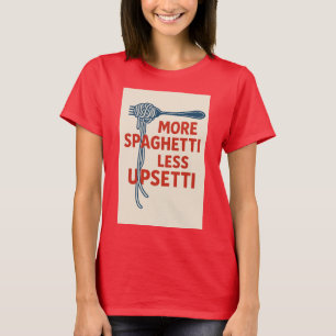 Meer spaghetti minder upsetti t-shirt