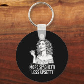 Meer Spaghetti Minder Upsetti Tee Italiaanse Vrouw Sleutelhanger (Voorkant)