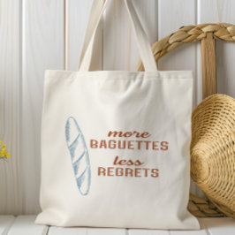Meer stokbrood minder spijt, Frans brood Tote Bag