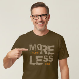 Meer Talent Minder Ego Modern Typografie Cool Quot T-shirt
