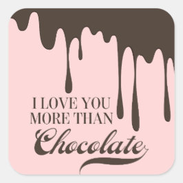 Meer van je dan van chocolade Valentijn sticker