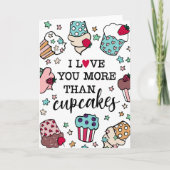 Meer van je dan van Cupcakes Valentijnsdag Feestdagen Kaart (Voorkant)
