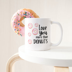 Meer van je dan van donuts Mok