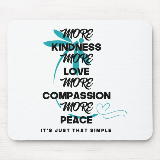 Meer vriendelijkheid, meer liefde muis pads muismat (Voorkant)