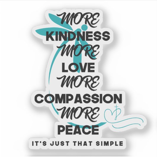 meer vriendelijkheid meer liefde stickers (Voorkant)