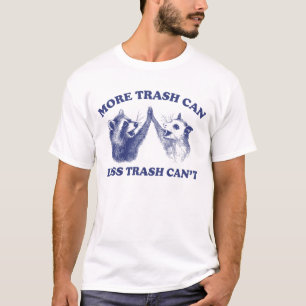 Meer vuilnis kan Minder vuilnis kan niet, Raccoon T-shirt