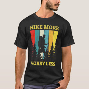 Meer Wandelen Minder Zorgen Kampvuur Bergen Kampe T-shirt