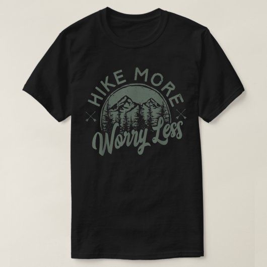Meer Wandelen Minder Zorgen T-Shirt (Design voorkant)