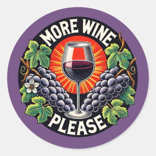 Meer wijn alsjeblieft rode wijnliefhebbers ronde sticker (Voorkant)