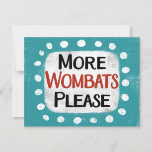 Meer wombats alsjeblieft Wenskaart Kaart