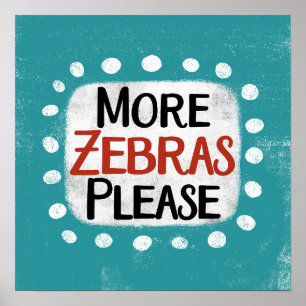 Meer zebra's alsjeblieft Poster muurkunst