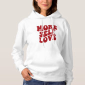 Meer zelfliefde hoodie (Voorkant)
