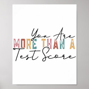 meer zijn dan een testscore Koele  testdag t Poster