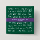 Meerdere talen - Internationale Vrouwendag Vierkante Button 5,1 Cm (Voorkant)