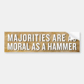 Meerderheid Morality Bumpersticker (Voorkant)