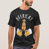 Meerkat Lover Gift-Funny Pun-Beerkat T-shirt (Voorkant)