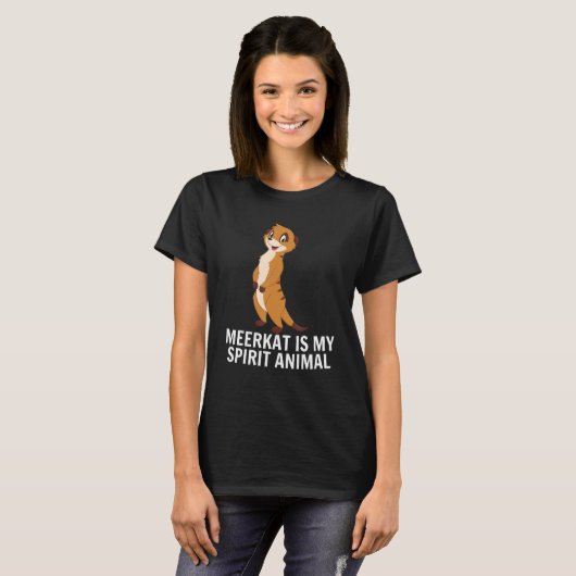 Meerkat Meerkat is mijn geestdier T-shirt (Voorkant volledig)