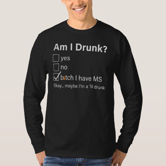 Meervoudige sclerose Bewustheid Ben ik Drink T-shirt (Voorkant)