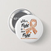 Meervoudige sclerose Bewustheid Haar strijd is onz Ronde Button 5,7 Cm (Voorkant /achterkant)