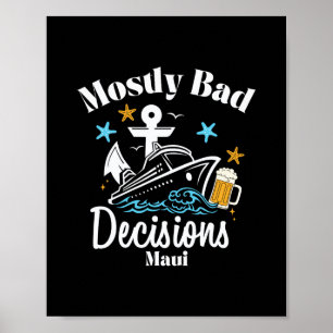 Meest D Beslissingen Maui Spring Break Poster