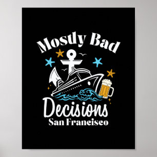 Meest D Beslissingen San Francisco Spring Break Poster