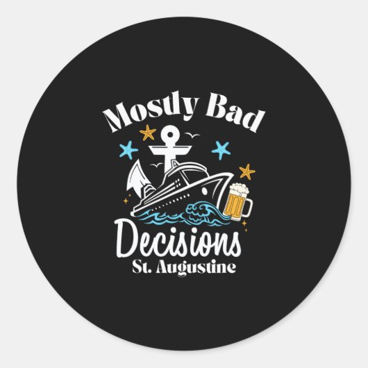Meest D Beslissingen St. Augustine Spring Break Ronde Sticker (Voorkant)