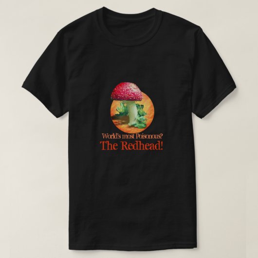 Meest giftige roodharige T-shirt (Design voorkant)