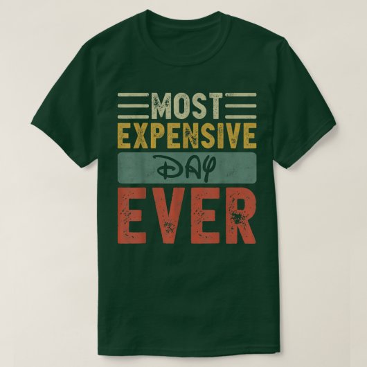 Meest kostbare dag per vakantiereis Funny Sayin T-shirt (Design voorkant)
