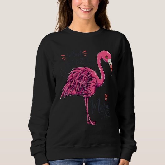 Meest Vlamende Mama Ooit Moeder Flamingo Moeder Trui (Voorkant)