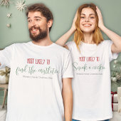 "Meest waarschijnlijk" aangepaste grappige familie T-shirt
