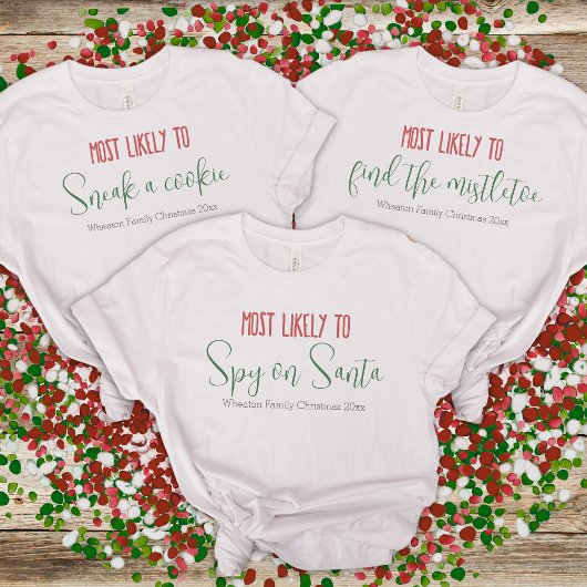 "Meest waarschijnlijk" aangepaste grappige familie T-shirt