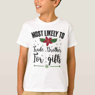 Meest waarschijnlijk broeder ruilen voor cadeautje t-shirt