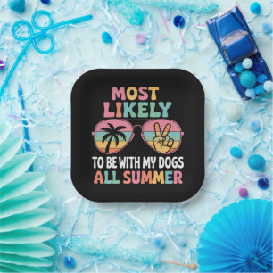 Meest Waarschijnlijk De Hele Zomer Met Mijn Honden Papieren Bordje