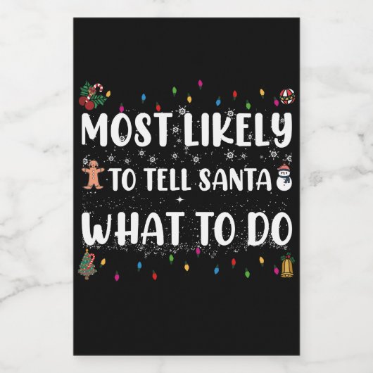 Meest waarschijnlijk de Kerstman vertellen wat hij Wijn Etiket (Enkel label)