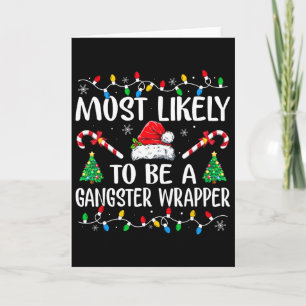 Meest Waarschijnlijk Een Gangster Verpakking Leuk  Kaart