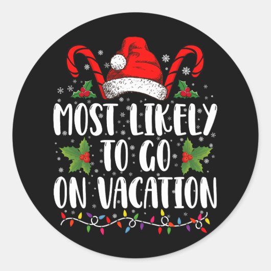 Meest waarschijnlijk gaan op vakantie kerst matchi ronde sticker (Voorkant)