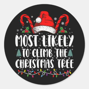 Meest Waarschijnlijk Gaat Op De Kerstboom Kerstmis Ronde Sticker
