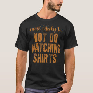 Meest Waarschijnlijk Geen Bijpassende Shirts Hallo